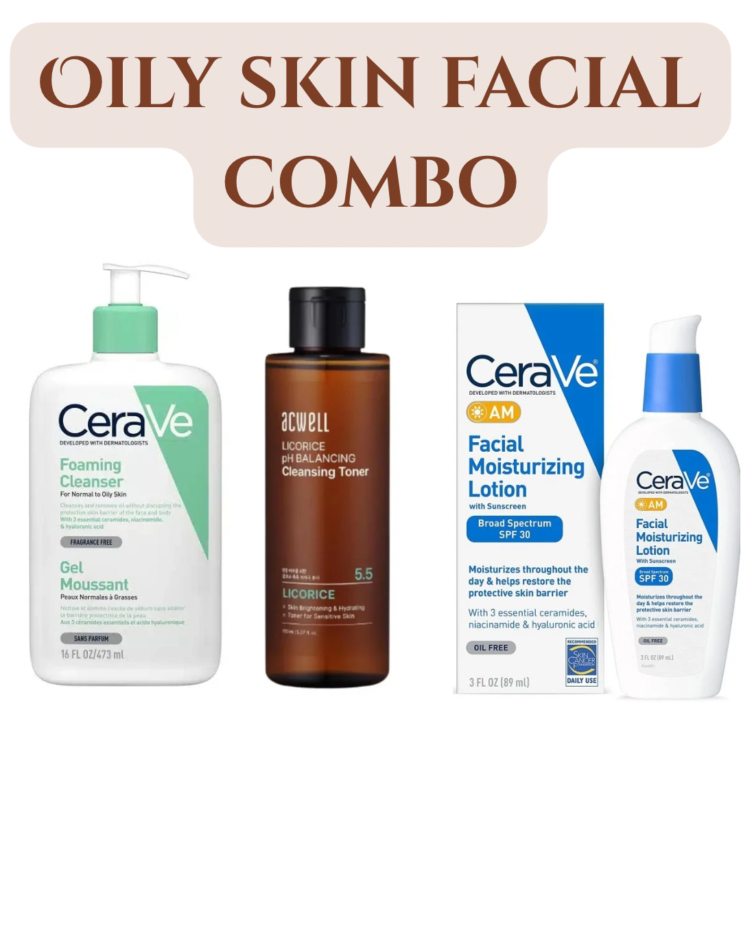 Cerave Foaming Cleanser UK 16 fl oz, Acwell 5.5 Toner 150 ml, and Cerave AM Facial moisturizing lotion with sunscreen US (spf 30) 3 fl oz Combo
